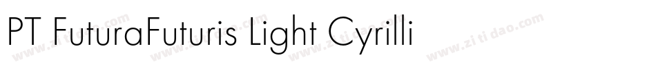 PT FuturaFuturis Light Cyrillic字体转换